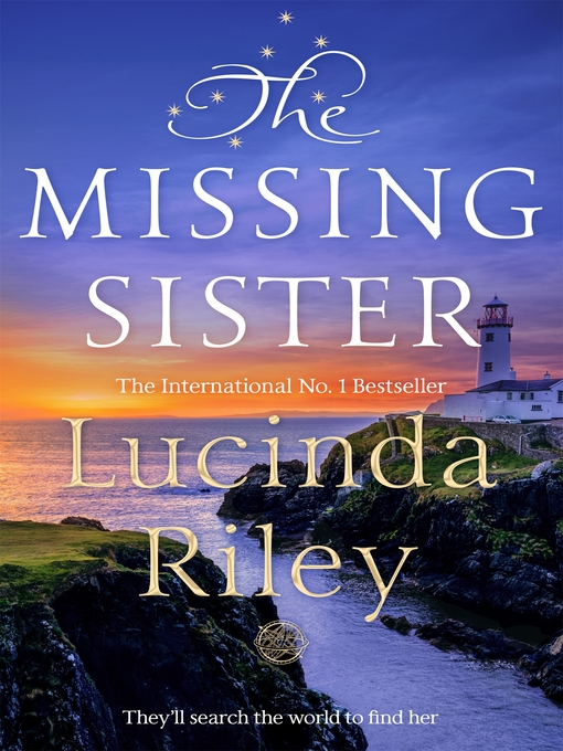 Titeldetails für The Missing Sister nach Lucinda Riley - Verfügbar